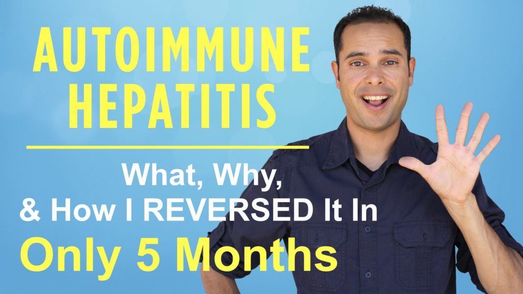 autoimmune-hepatitis-what-why-and-how-i-reversed-it-in-5-months